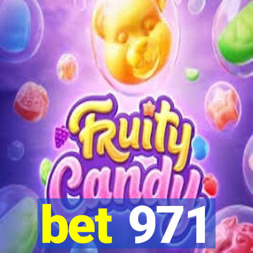 bet 971
